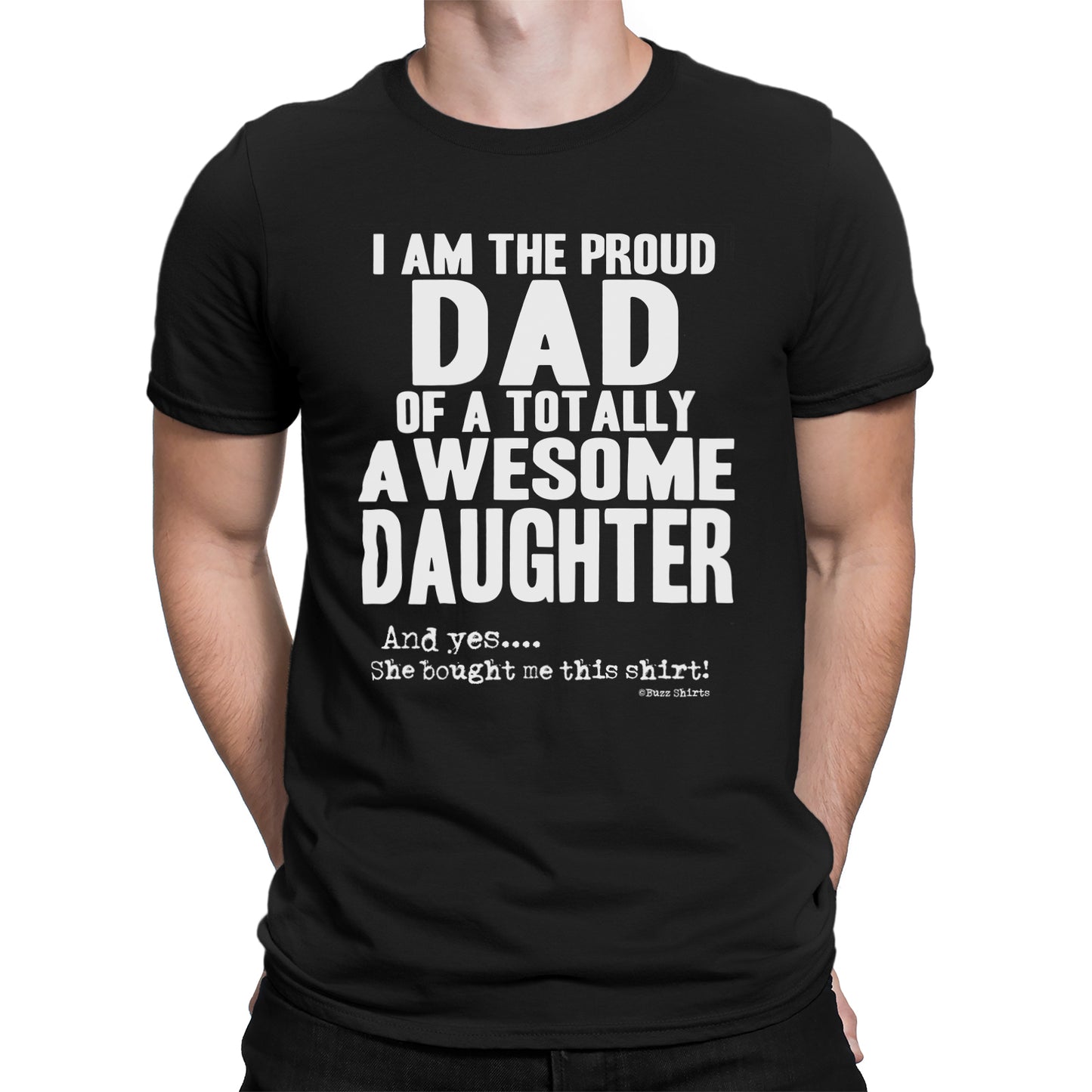 Proud Dad Of An Awesome Daughter T-Shirt