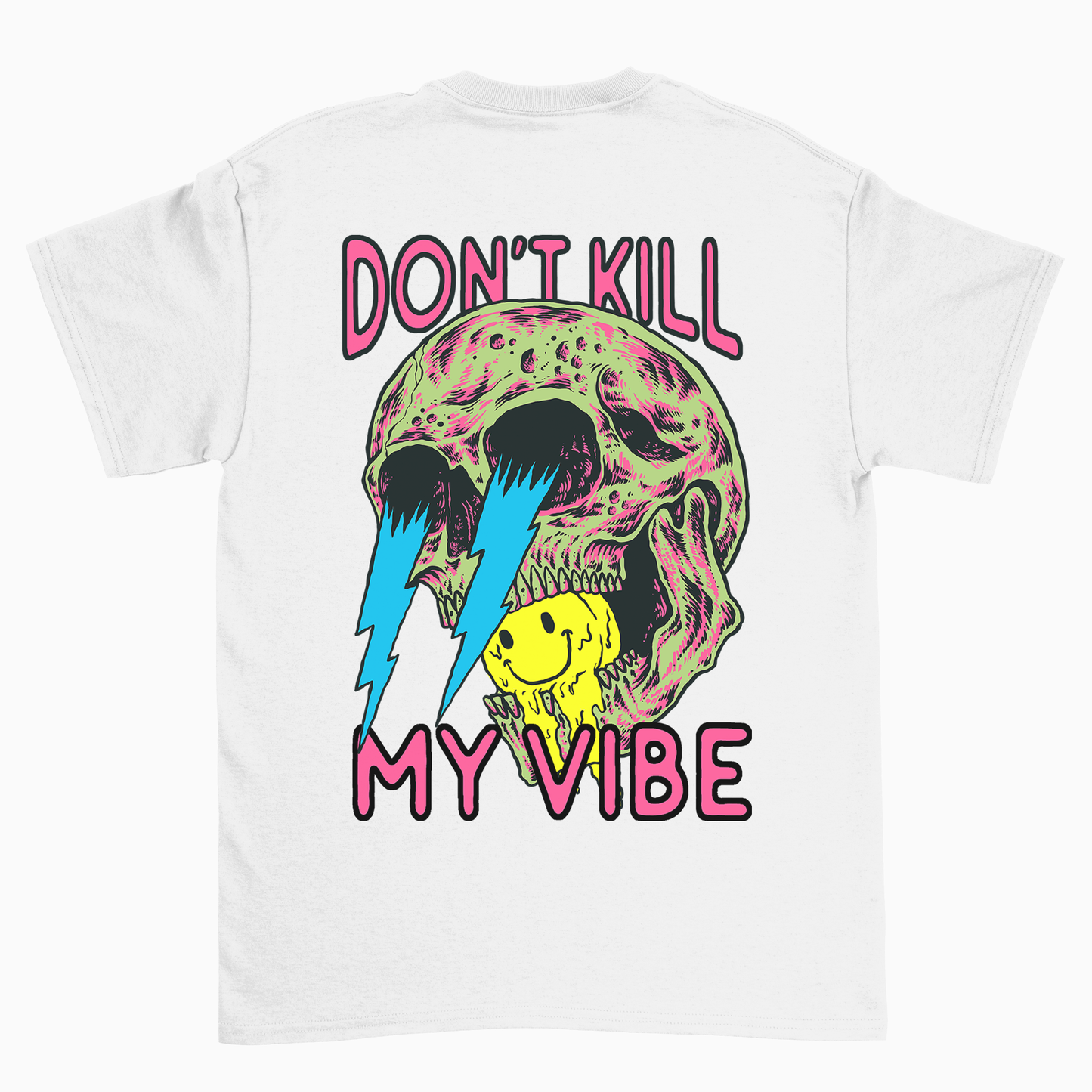 BZ01 Women's DON'T KILL MY VIBE Front and Back Regular Fit T-Shirt
